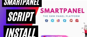 SmartPanel SMM Panel Script V4.0 %NULLED Latest Version Free Download%